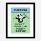 Persistence Card Motivational Art Print