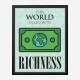 Richness Motivational Art Print