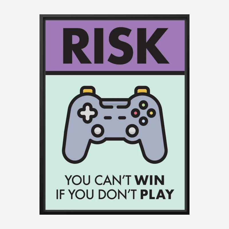 Risk Motivational Art Print