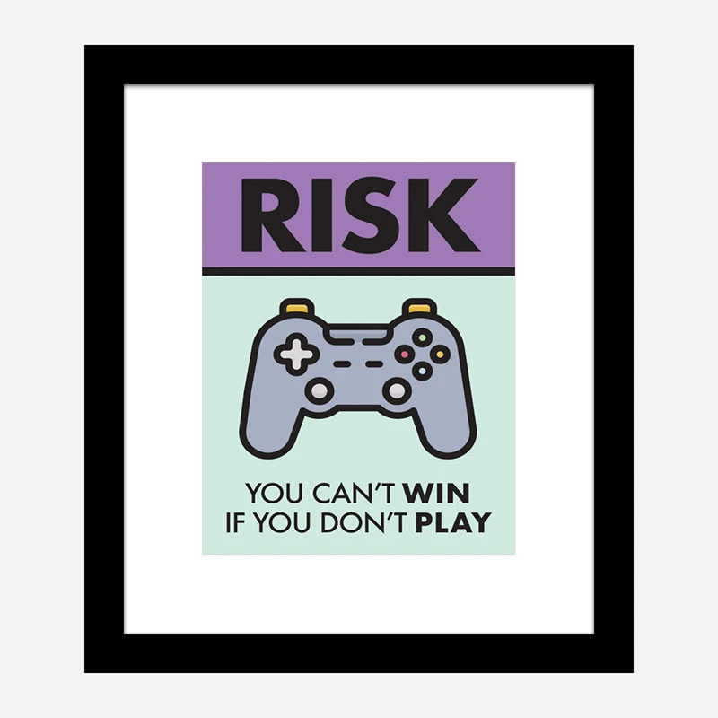 Risk Motivational Art Print