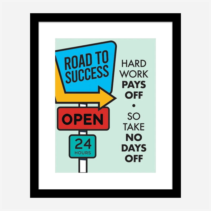 Road to Success Motivational Art Print
