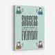Success Everyday Motivational Art Print