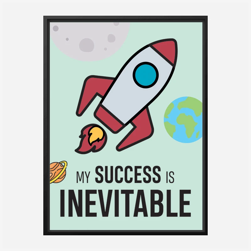 Success Is Inevitable Motivational Art Print