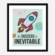 Success Is Inevitable Motivational Art Print