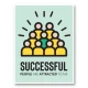 Successful Motivational Art Print