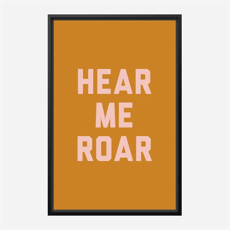 Hear Me Roar