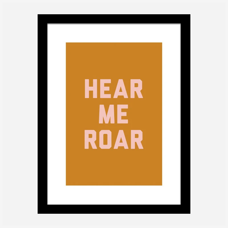 Hear Me Roar