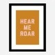 Hear Me Roar