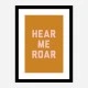 Hear Me Roar