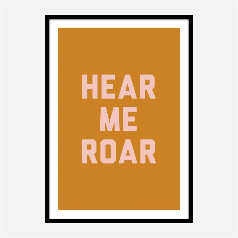 Hear Me Roar