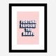 Fortune Favours the Brave