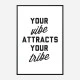 Your Vibe Attracts Your Tribe