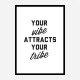 Your Vibe Attracts Your Tribe