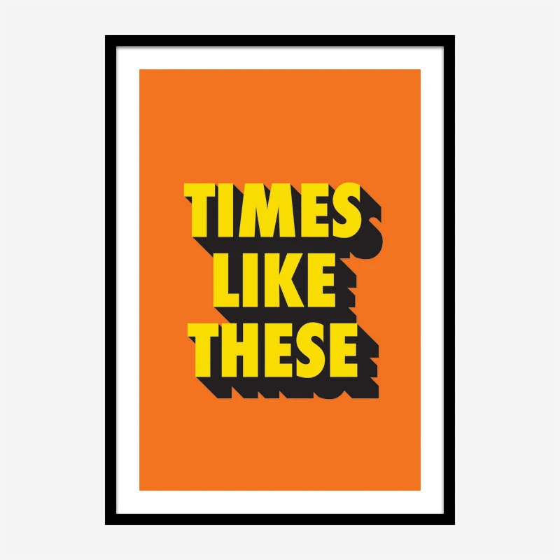 Times Like These