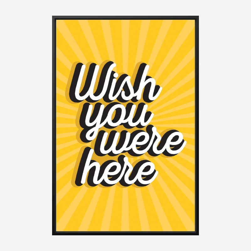 Wish You Were Here
