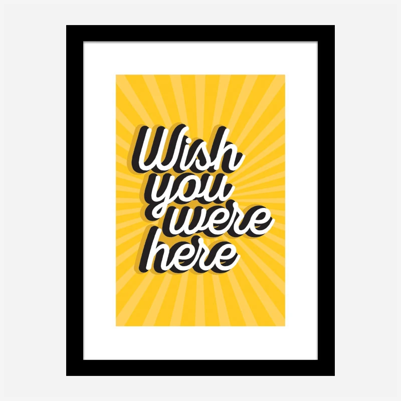 Wish You Were Here