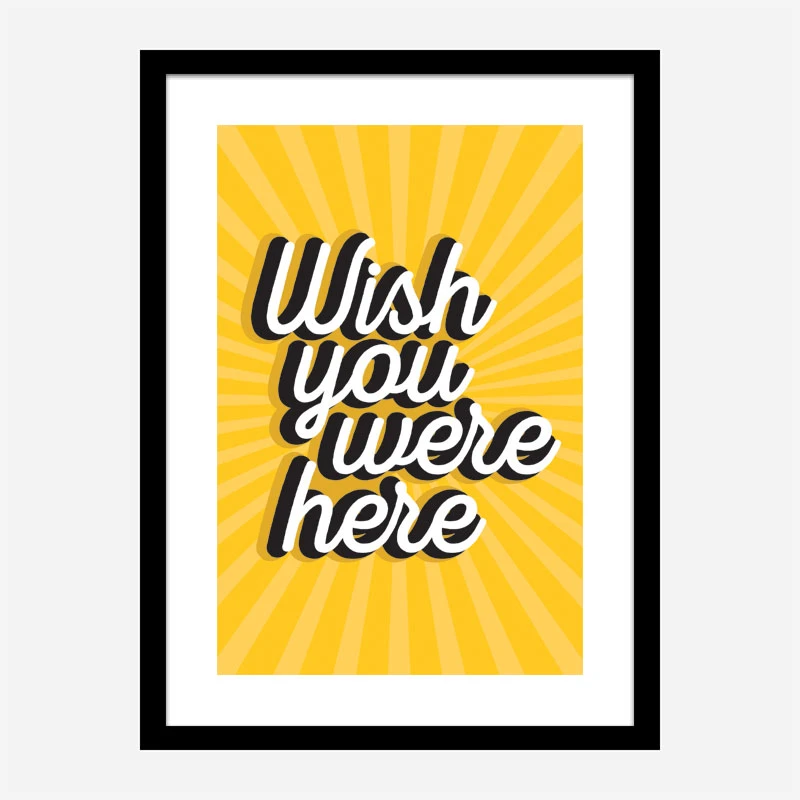 Wish You Were Here
