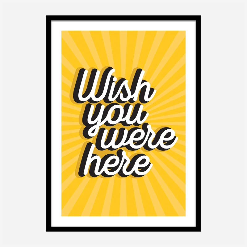 Wish You Were Here
