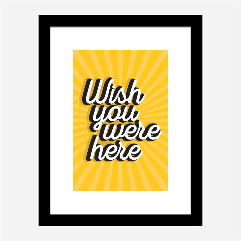 Wish You Were Here