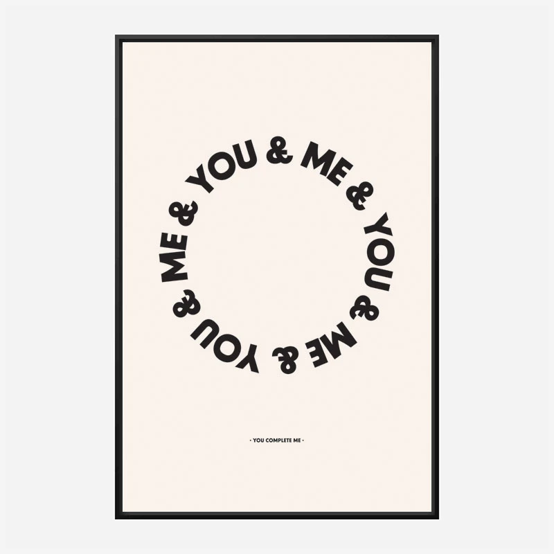 You Complete Me