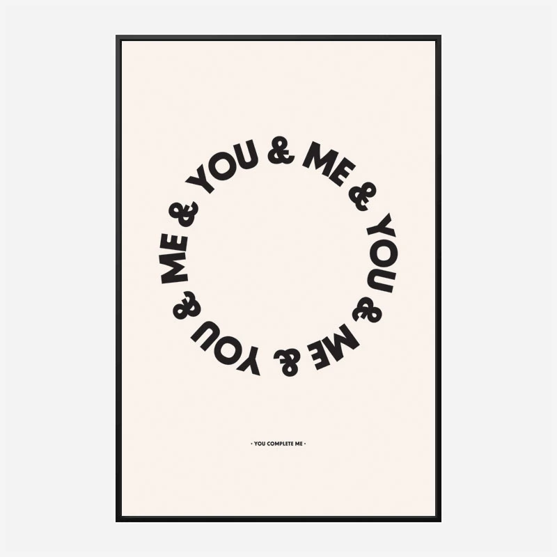 You Complete Me