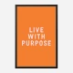 Live With Purpose