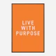 Live With Purpose