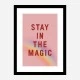 Stay In the Magic