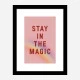 Stay In the Magic