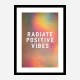 Radiate Positive Vibes