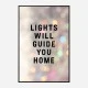 Lights Will Guide You Home