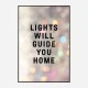 Lights Will Guide You Home