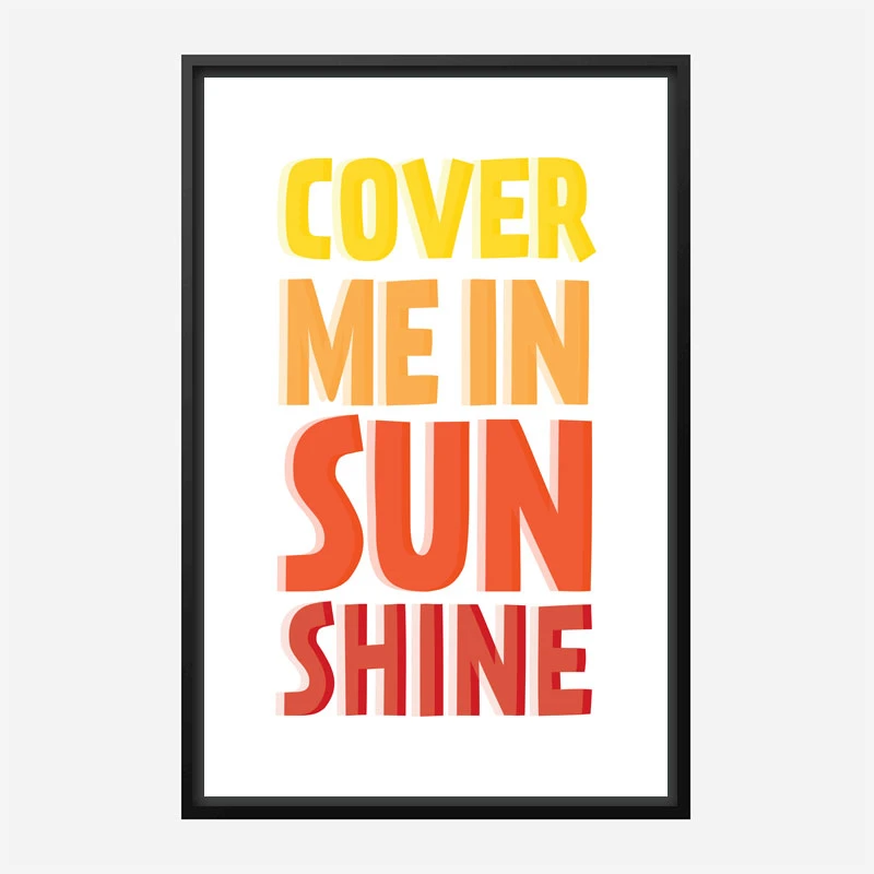 Cover Me In Sunshine