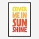 Cover Me In Sunshine
