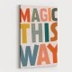 Magic This Way