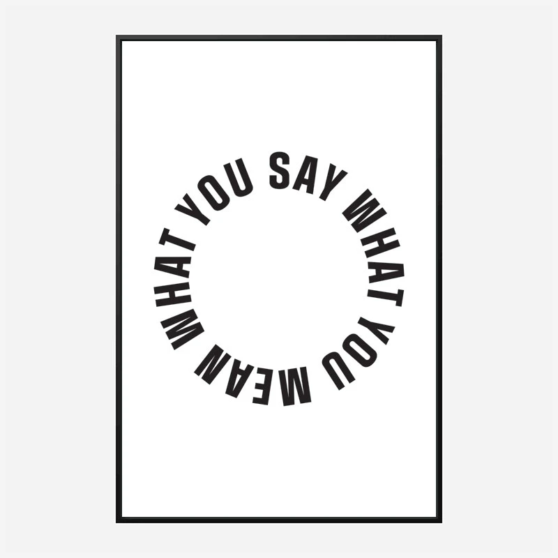 Say What You Mean
