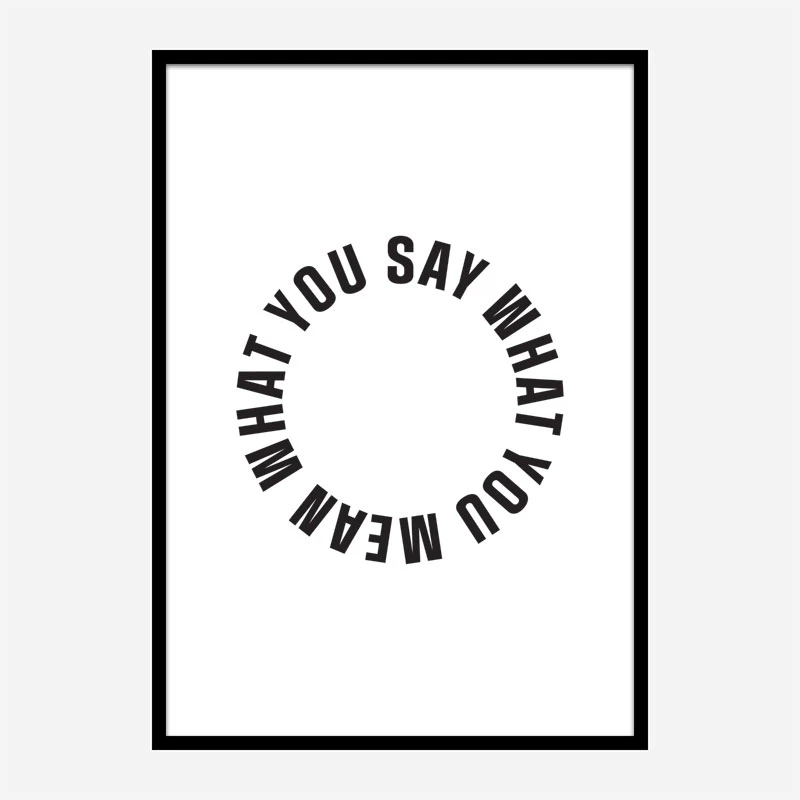 Say What You Mean
