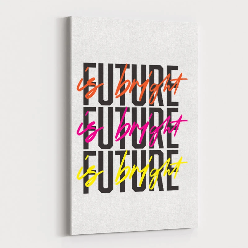 The Future Is Bright