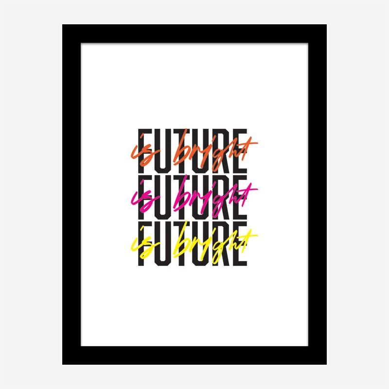 The Future Is Bright
