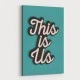This Is US