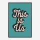 This Is US