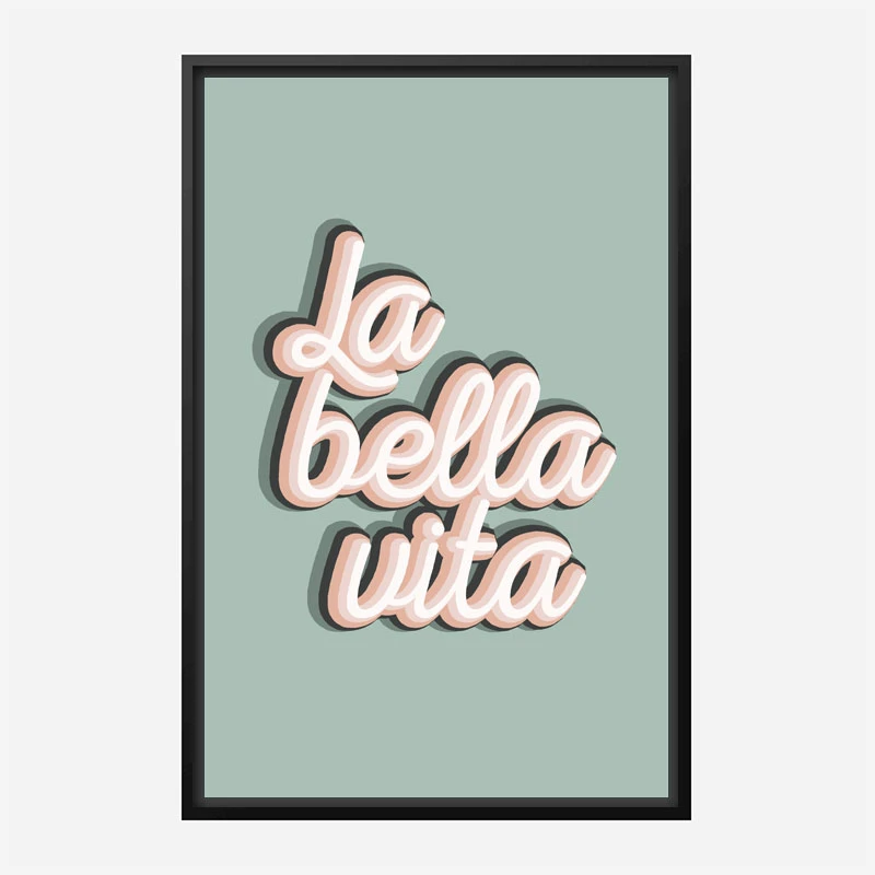 La Bella Vita