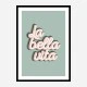 La Bella Vita