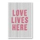 Love Lives Here