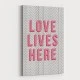 Love Lives Here