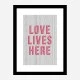 Love Lives Here