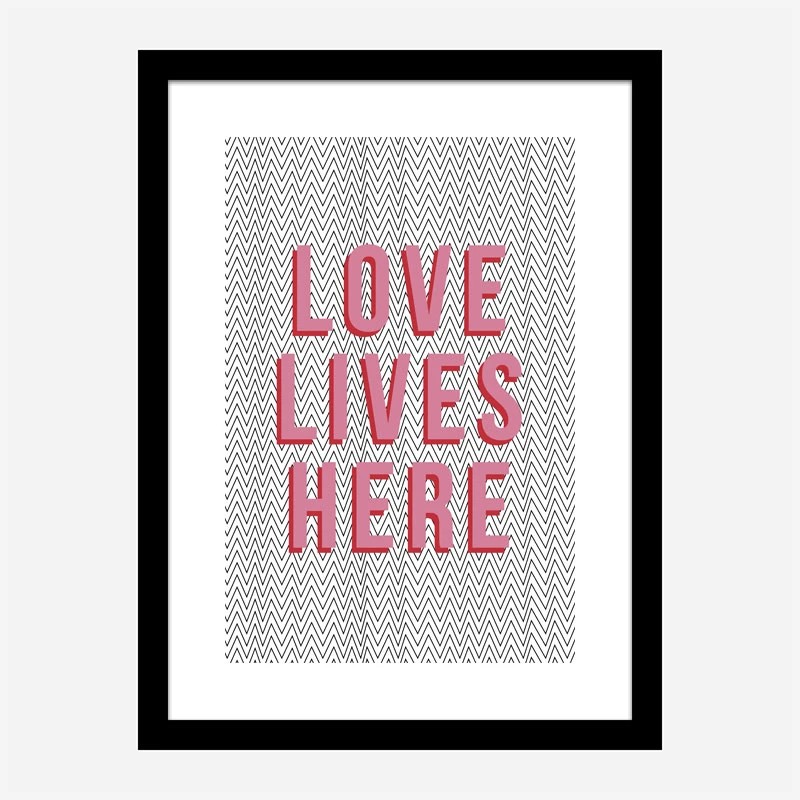 Love Lives Here