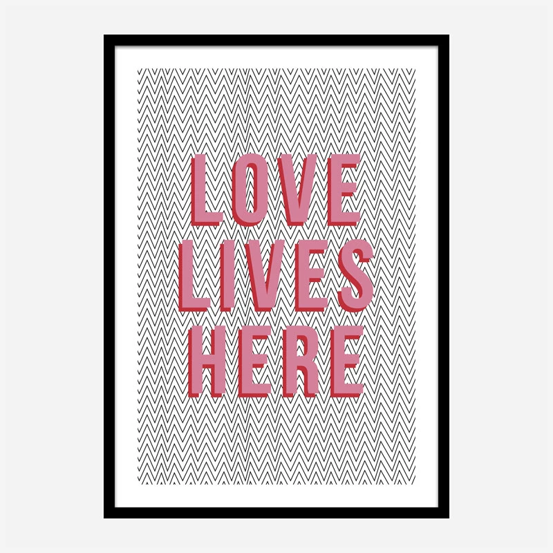 Love Lives Here
