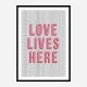 Love Lives Here