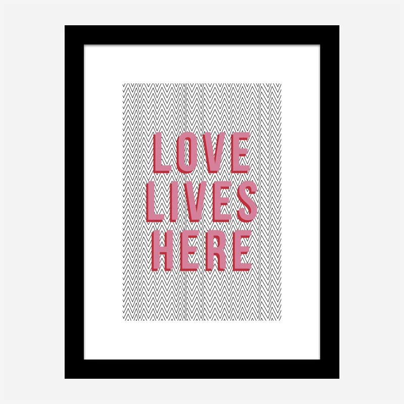 Love Lives Here
